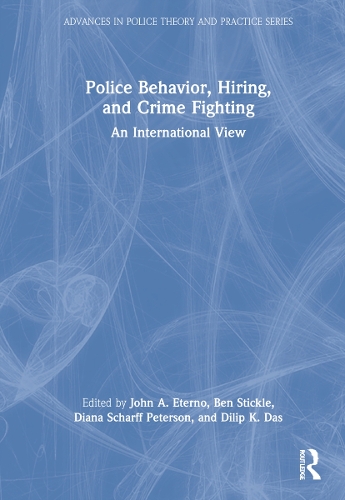 Паперова книга «Police Behavior, Hiring, and Crime Fighting: An International View» - фото №1