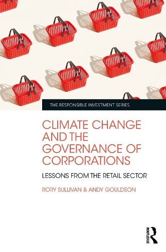 Бумажная книга «Climate Change and the Governance of Corporations: Lessons from the Retail Sector», авторов Энди Гоулдсон, Рори Салливан - фото №1