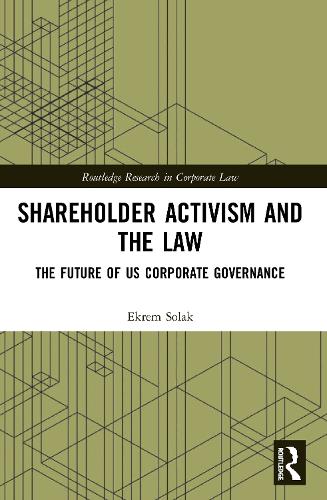 Бумажная книга «Shareholder Activism and the Law: The Future of US Corporate Governance» - фото №1