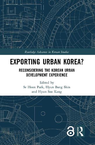 [object Object] «Exporting Urban Korea?: Reconsidering the Korean Urban Development Experience» - фото №1