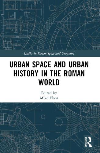 Бумажная книга «Urban Space and Urban History in the Roman World» - фото №1