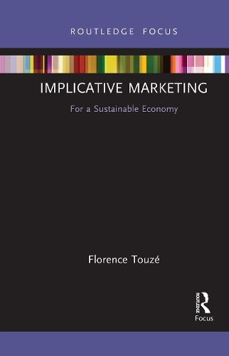 Бумажная книга «Implicative Marketing: For a Sustainable Economy», автор Флоренция Тузе - фото №1
