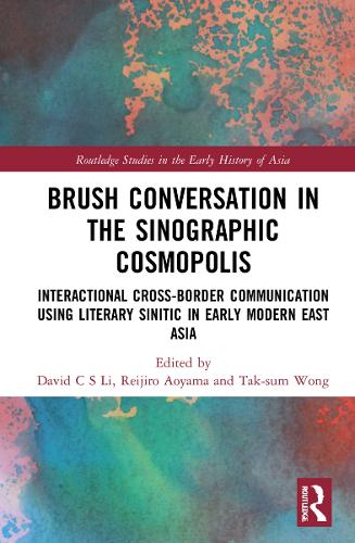 Бумажная книга «Brush Conversation in the Sinographic Cosmopolis: Interactional Cross-border Communication using Literary Sinitic in Early Modern East Asia» - фото №1