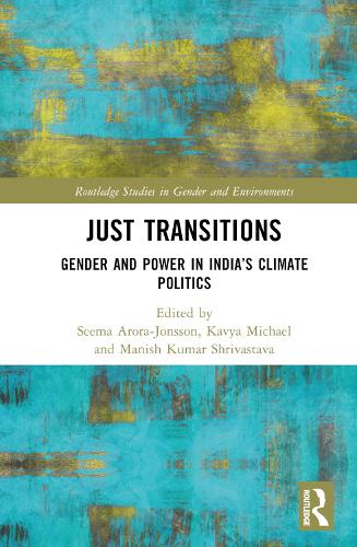 Бумажная книга «Just Transitions: Gender and Power in India’s Climate Politics» - фото №1