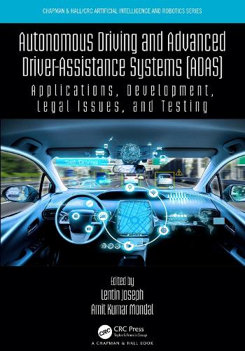 [object Object] «Autonomous Driving and Advanced Driver-Assistance Systems (ADAS): Applications, Development, Legal Issues, and Testing» - фото №1