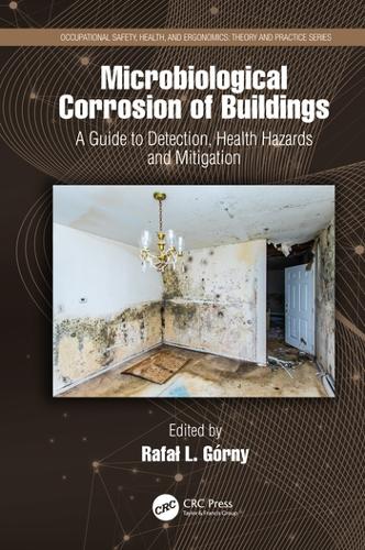 Бумажная книга «Microbiological Corrosion of Buildings: A Guide to Detection, Health Hazards, and Mitigation» - фото №1