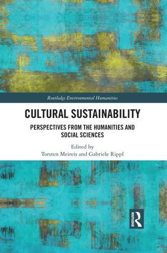 Бумажная книга «Cultural Sustainability: Perspectives from the Humanities and Social Sciences» - фото №1