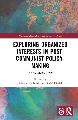 [object Object] «Exploring Organized Interests in Post-Communist Policy-Making: The "Missing Link"» - фото №1