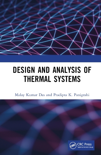 Бумажная книга «Design and Analysis of Thermal Systems», авторов Малай Кумар Дас, Прадипта К. Паниграхи - фото №1