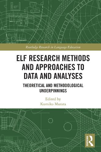 [object Object] «ELF Research Methods and Approaches to Data and Analyses: Theoretical and Methodological Underpinnings» - фото №1