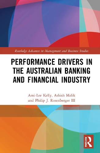 Бумажная книга «Performance Drivers in the Australian Banking and Financial Industry», авторов Ами-Ли Келли, Ашиш Малик, Филипп Дж. Розенбергер III - фото №1