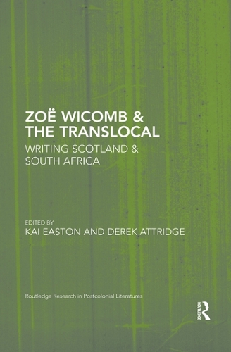 Бумажная книга «Zoë Wicomb & the Translocal: Writing Scotland & South Africa» - фото №1
