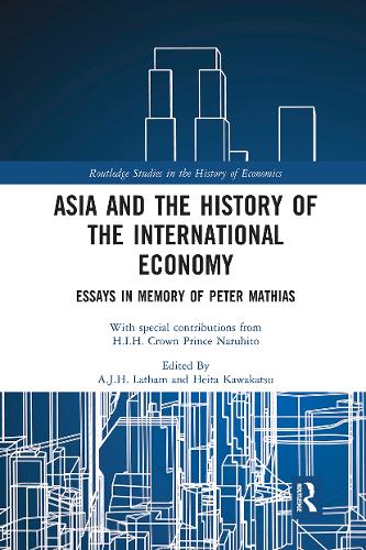Бумажная книга «Asia and the History of the International Economy: Essays in Memory of Peter Mathias» - фото №1