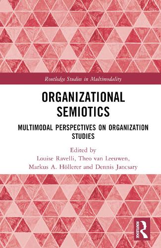 Паперова книга «Organizational Semiotics: Multimodal Perspectives on Organization Studies» - фото №1