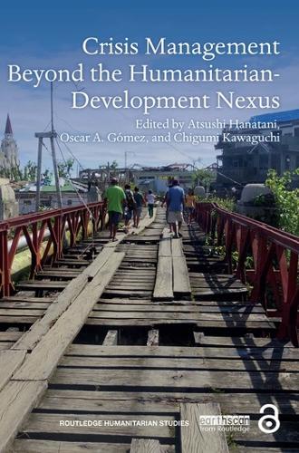 Бумажная книга «Crisis Management Beyond the Humanitarian-Development Nexus» - фото №1