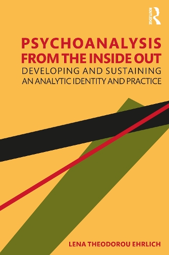 Бумажная книга «Psychoanalysis from the Inside Out: Developing and Sustaining an Analytic Identity and Practice», автор Лена Эрлих - фото №1