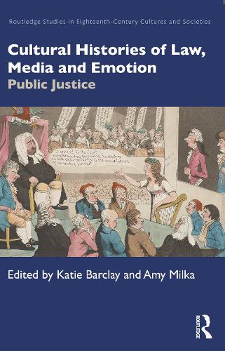 Бумажная книга «Cultural Histories of Law, Media and Emotion: Public Justice» - фото №1