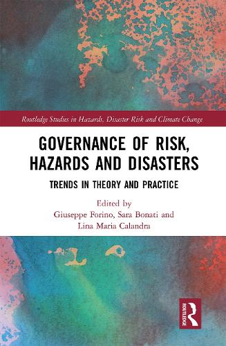 Бумажная книга «Governance of Risk, Hazards and Disasters: Trends in Theory and Practice» - фото №1