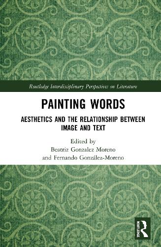 Паперова книга «Painting Words: Aesthetics and the Relationship between Image and Text» - фото №1