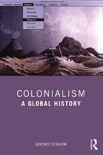 Паперова книга «Colonialism: A Global History», автор Лоренцо Верачіні - фото №1