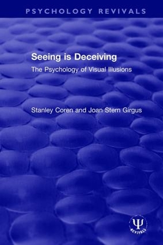 Бумажная книга «Seeing is Deceiving: The Psychology of Visual Illusions», авторов Джоан Гиргус, Стэнли Корен - фото №1