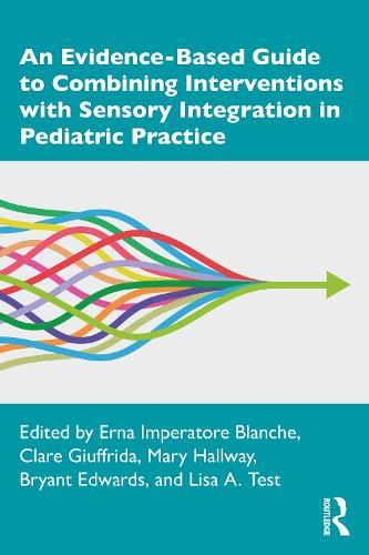 Бумажная книга «An Evidence-Based Guide to Combining Interventions with Sensory Integration in Pediatric Practice» - фото №1