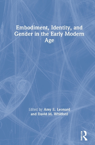 Бумажная книга «Embodiment, Identity, and Gender in the Early Modern Age» - фото №1