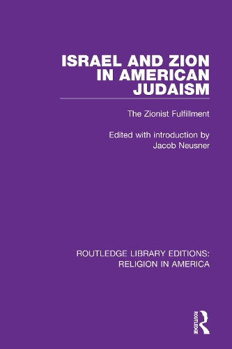 Бумажная книга «Israel and Zion in American Judaism: The Zionist Fulfillment», автор Джейкоб Нойснер - фото №1