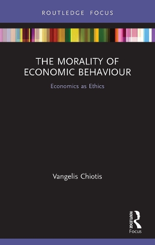 Бумажная книга «The Morality of Economic Behaviour: Economics as Ethics», автор Вангелис Хиотис - фото №1