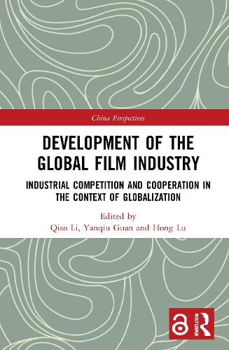 Бумажная книга «Development of the Global Film Industry: Industrial Competition and Cooperation in the Context of Globalization» - фото №1