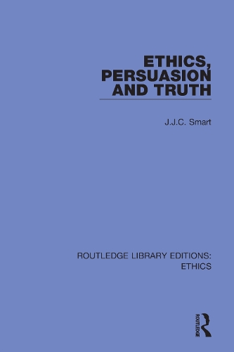 Паперова книга «Ethics, Persuasion and Truth», автор Дж. Дж. С. Смарт - фото №1