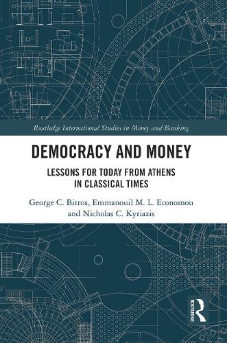 Паперова книга «Democracy and Money: Lessons for Today from Athens in Classical Times», авторів Еммануїл М. Л. Економоу, Джордж К. Бітрос, Ніколас К. Кіріазіс - фото №1