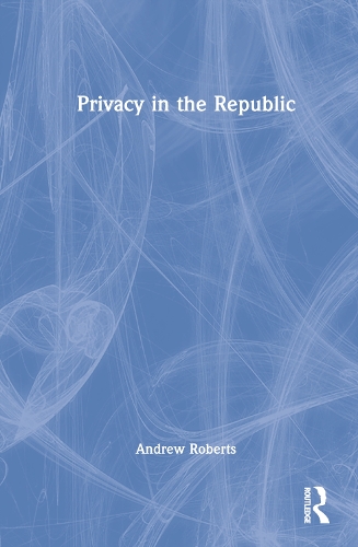 Паперова книга «Privacy in the Republic», автор Ендрю Робертс - фото №1