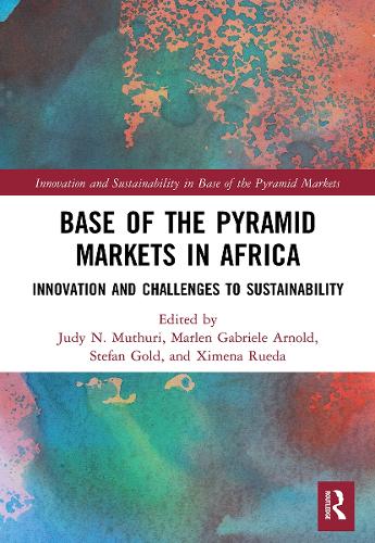 Бумажная книга «Base of the Pyramid Markets in Africa: Innovation and Challenges to Sustainability» - фото №1