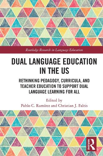 Бумажная книга «Dual Language Education in the US: Rethinking Pedagogy, Curricula, and Teacher Education to Support Dual Language Learning for All» - фото №1