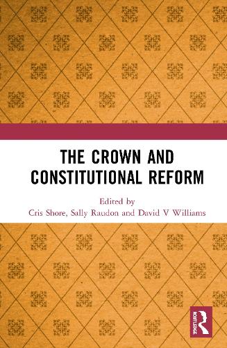 Паперова книга «The Crown and Constitutional Reform» - фото №1