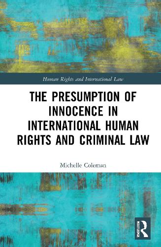 Бумажная книга «The Presumption of Innocence in International Human Rights and Criminal Law», автор Мишель Колман - фото №1
