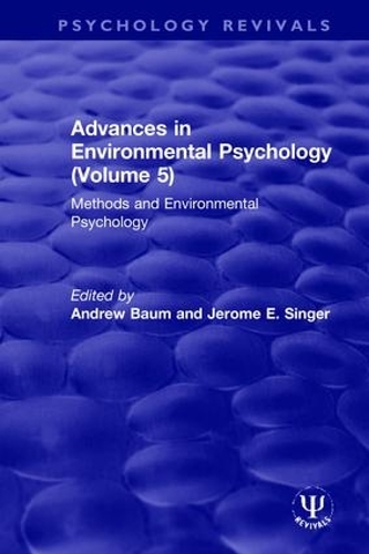 Бумажная книга «Advances in Environmental Psychology (Volume 5): Methods and Environmental Psychology» - фото №1