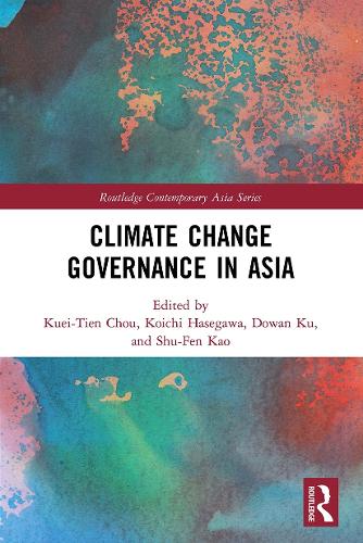 Бумажная книга «Climate Change Governance in Asia» - фото №1