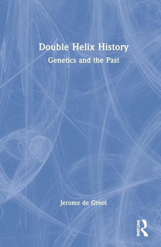 Бумажная книга «Double Helix History: Genetics and the Past», автор Жером де Гроот - фото №1