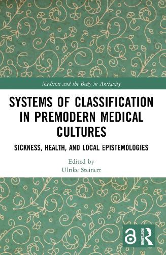 Бумажная книга «Systems of Classification in Premodern Medical Cultures: Sickness, Health, and Local Epistemologies» - фото №1