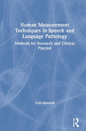 [object Object] «Human Measurement Techniques in Speech and Language Pathology: Methods for Research and Clinical Practice», автор Рітвельд Тоні - фото №1