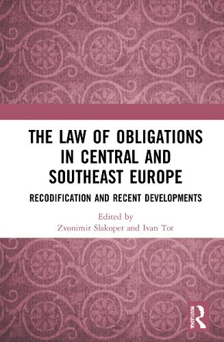 Бумажная книга «The Law of Obligations in Central and Southeast Europe: Recodification and Recent Developments» - фото №1