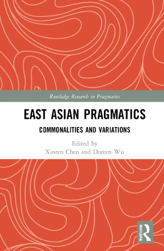 [object Object] «East Asian Pragmatics: Commonalities and Variations» - фото №1