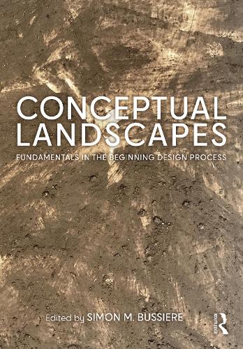 Бумажная книга «Conceptual Landscapes: Fundamentals in the Beginning Design Process» - фото №1