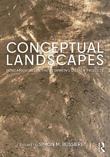 Бумажная книга «Conceptual Landscapes: Fundamentals in the Beginning Design Process» - фото №1