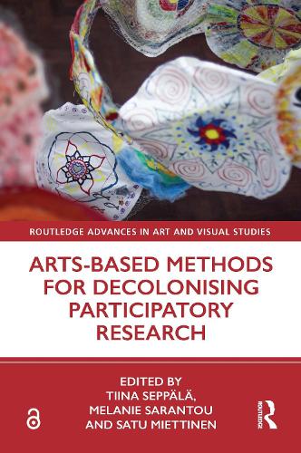 [object Object] «Arts-Based Methods for Decolonising Participatory Research» - фото №1
