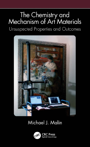 Бумажная книга «The Chemistry and Mechanism of Art Materials: Unsuspected Properties and Outcomes», автор Майкл Дж. Малин - фото №1