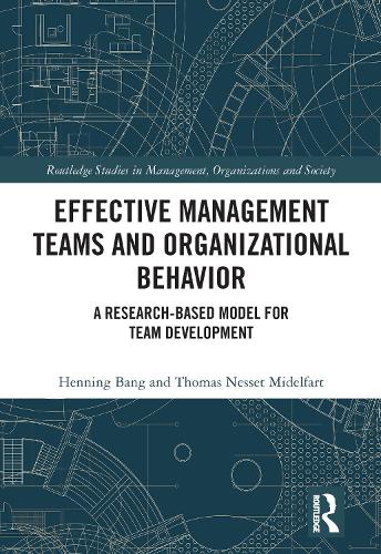 [object Object] «Effective Management Teams and Organizational Behavior: A Research-Based Model for Team Development», авторов Хеннинг Банг, Томас Нессет Мидельфарт - фото №1
