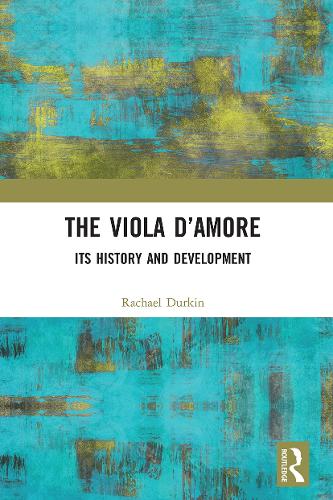 Бумажная книга «The Viola d’Amore: Its History and Development», автор Рэйчел Дуркин - фото №1